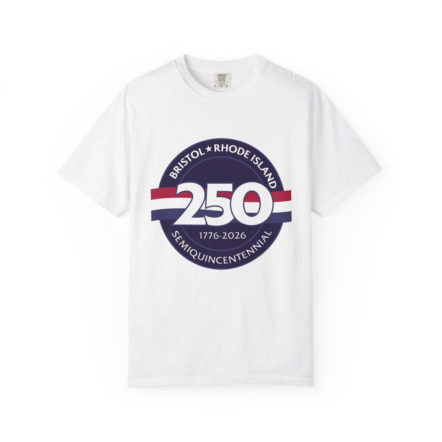 250 Bristol Rhode Island 1776–2026 Semiquincentennial T-Shirt