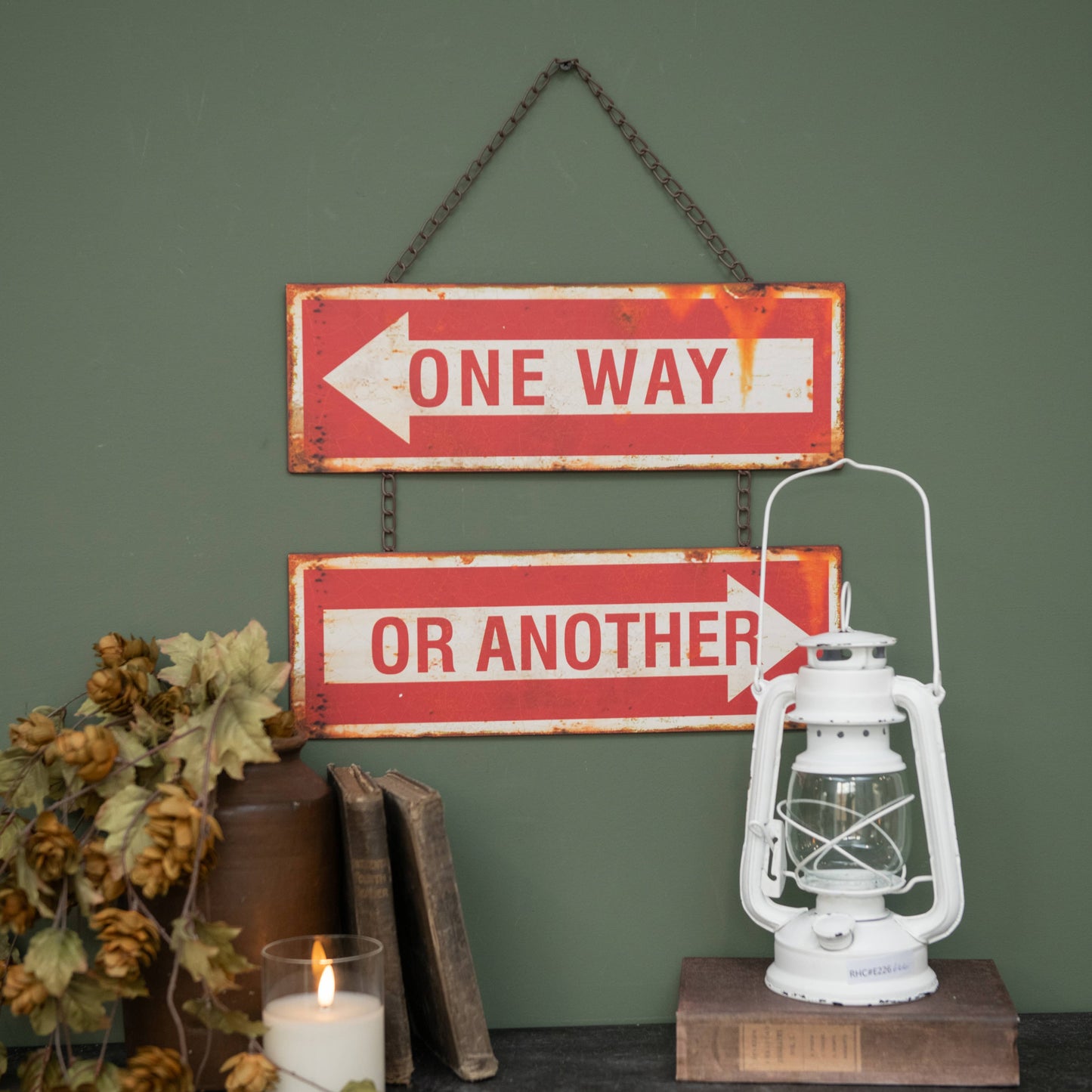 RED ONE WAY OR ANOTHER HANGING SIGN