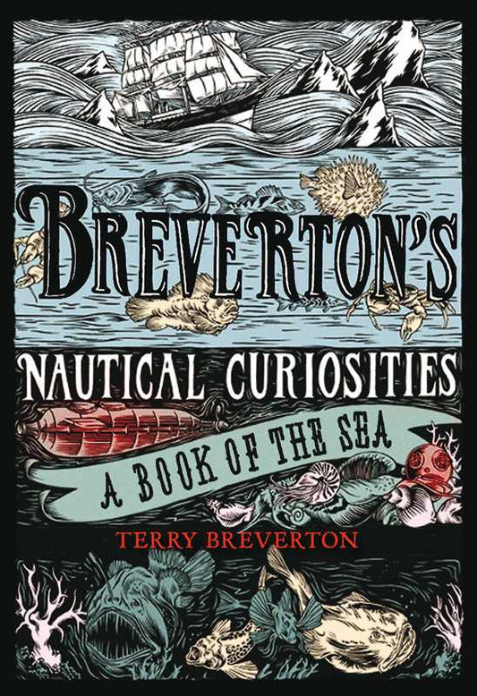 Breverton's Nautical Curiosities by Terry Breverton